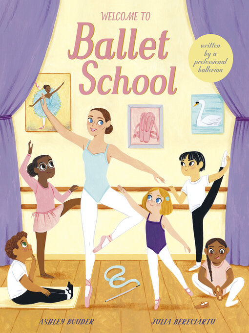 Title details for Welcome to Ballet School by Ashley Bouder - Wait list